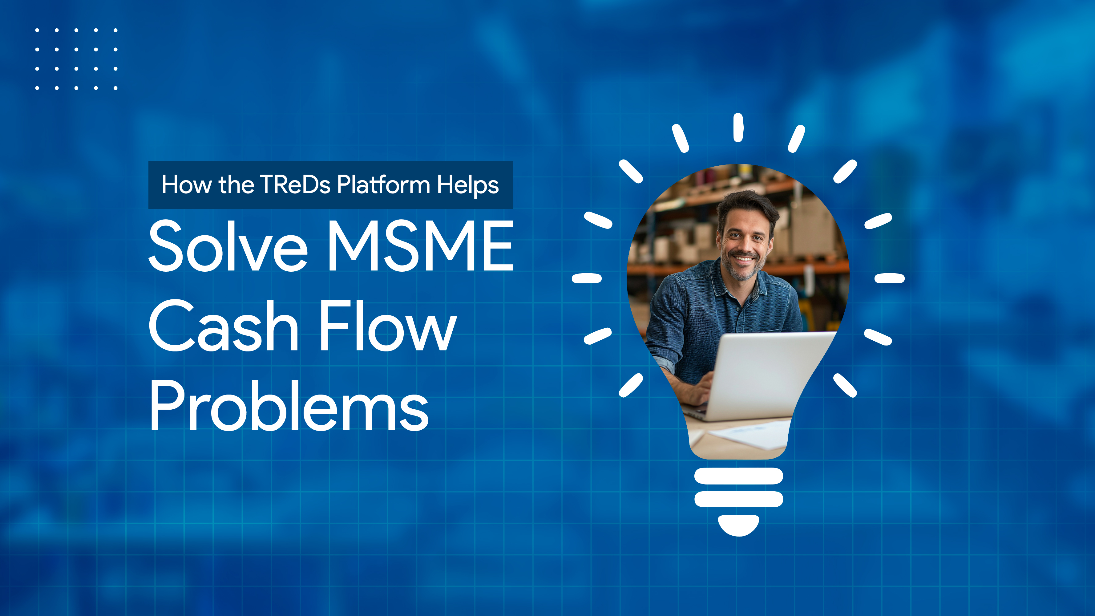 TReDS Platform for MSMEs 2026: Benefits, Process & How It Works